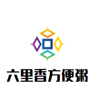 六里香方便粥加盟